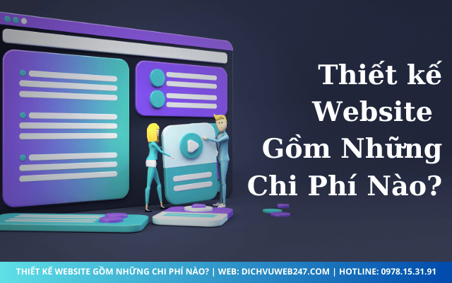 Thiết kế website gồm những chi phí nào?